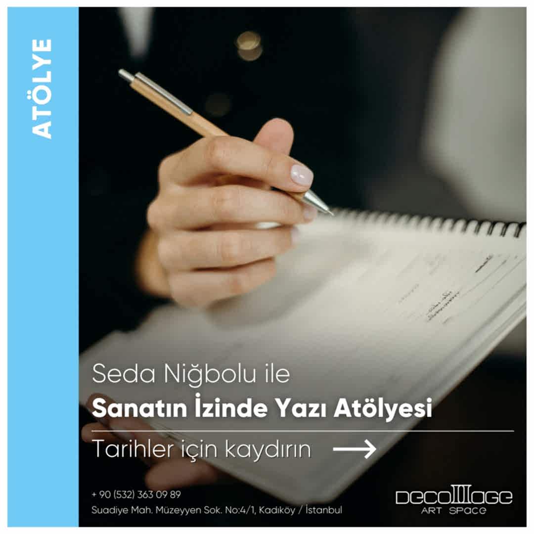 Picture of Seda Niğbolu ile Sanatın İzinde Yazı Atölyesi